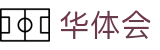华体会(中国) - 官方门户